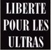 liberte pour les ultras